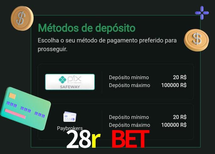 O cassino 28r bet oferece uma grande variedade de métodos de pagamento